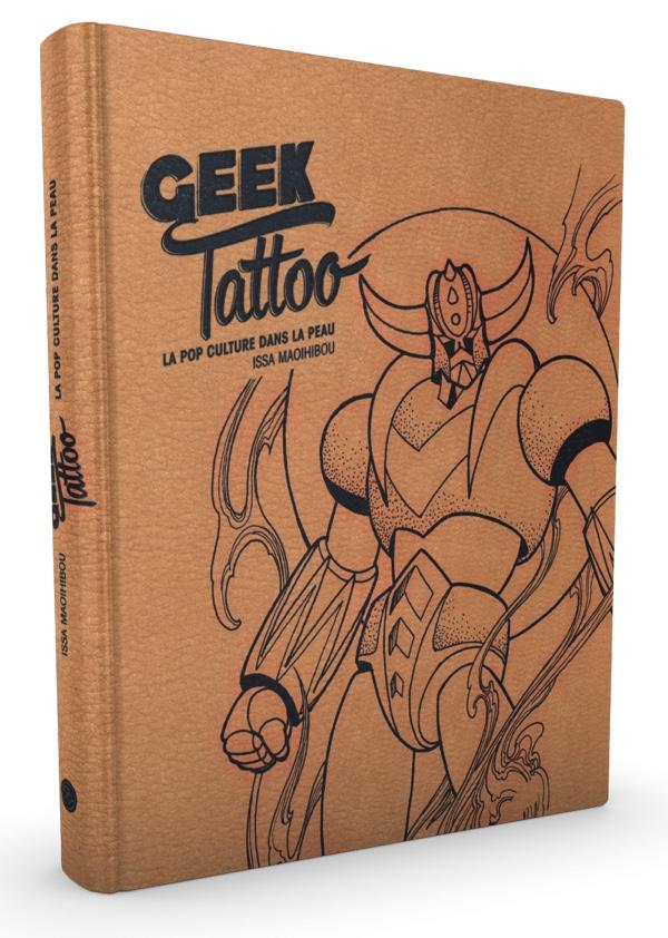 Livre : Geek Tattoo - La pop culture dans la peau