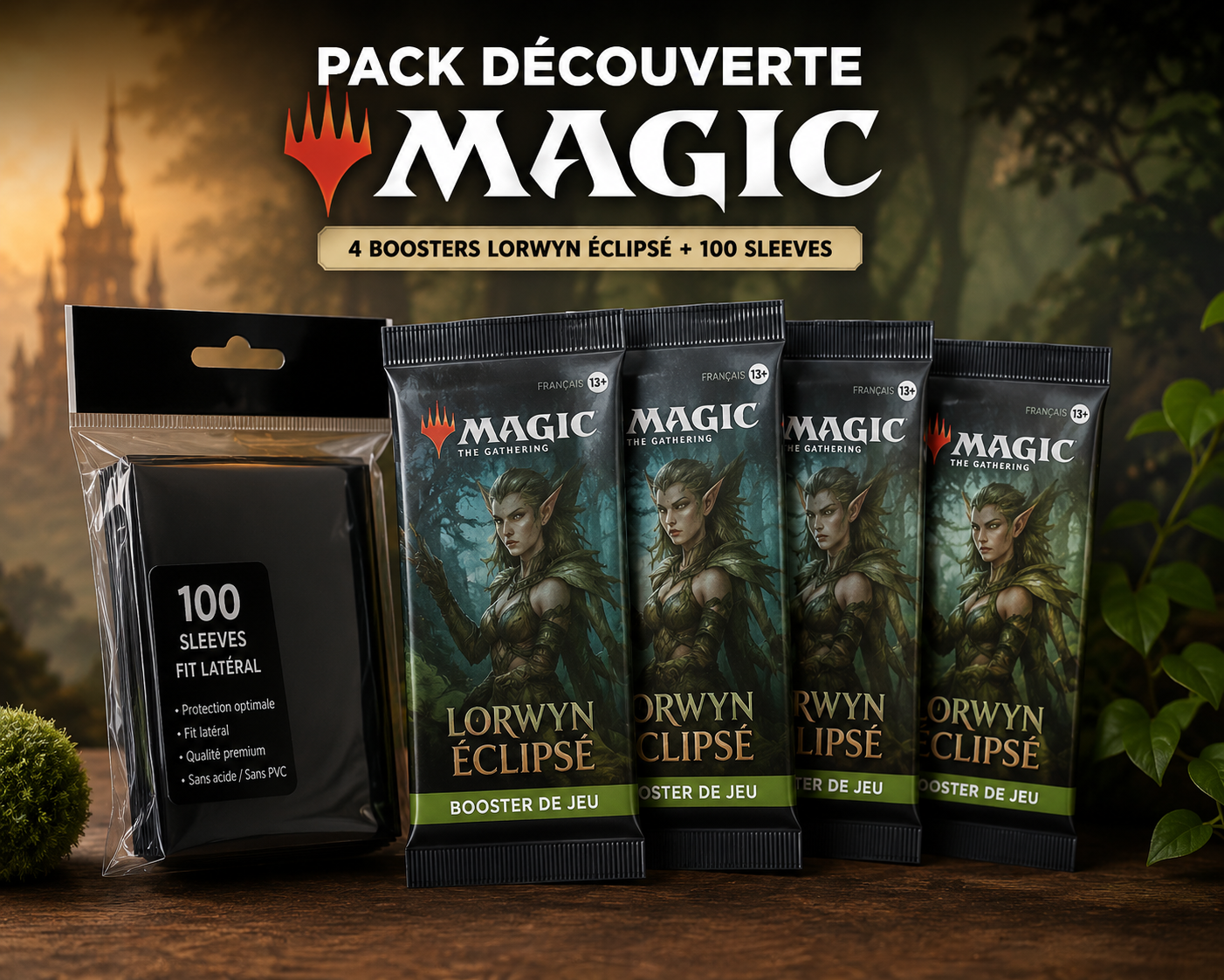 Pack Magic Lorwyn Éclipsé FR – 4 Boosters + 100 Sleeves | B-GEEK